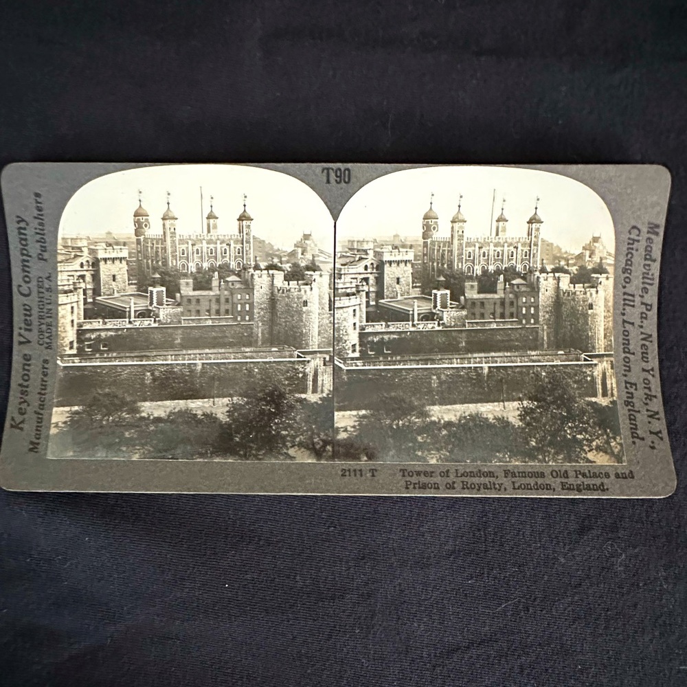 Stereoview by Keystone No. 2111T is titled Tower Of London, Famous Old Palace